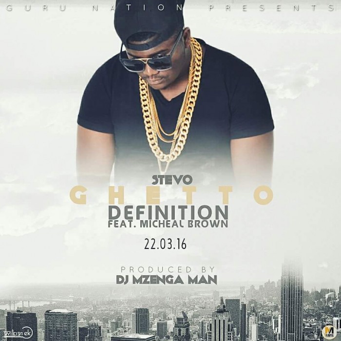 Stevo – Ghetto Definition Mp3 Download