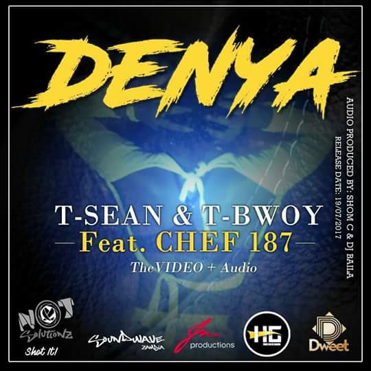 T-Sean & T-Bwoy – “Denya” ft. Chef 187 (Official Audio)