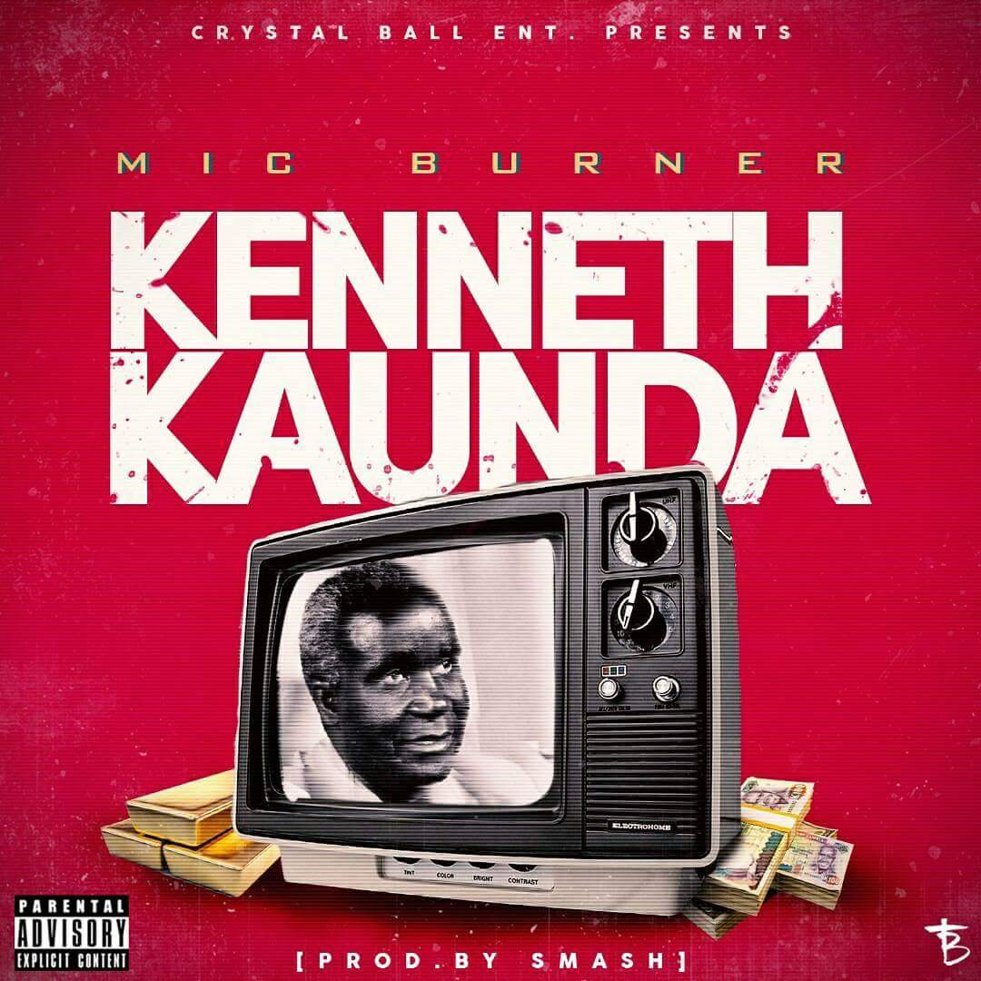 Mic Burner - "Kenneth Kaunda"