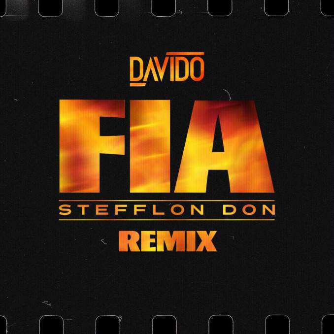 Davido – "Fia(Remix)" ft. Stefflon Don