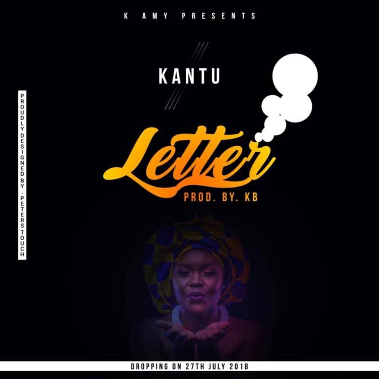 Kantu – “Letter’ (Prod. By KB)
