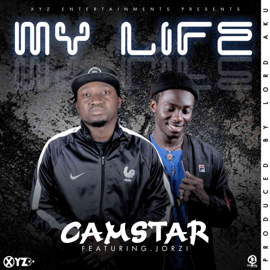 Camstar ft. Jorzi – “My Life”