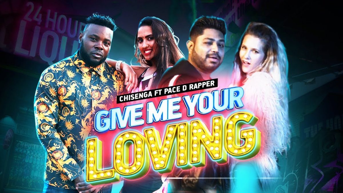 Chisenga ,Pace D Rapper ,Give Me Your Loving,