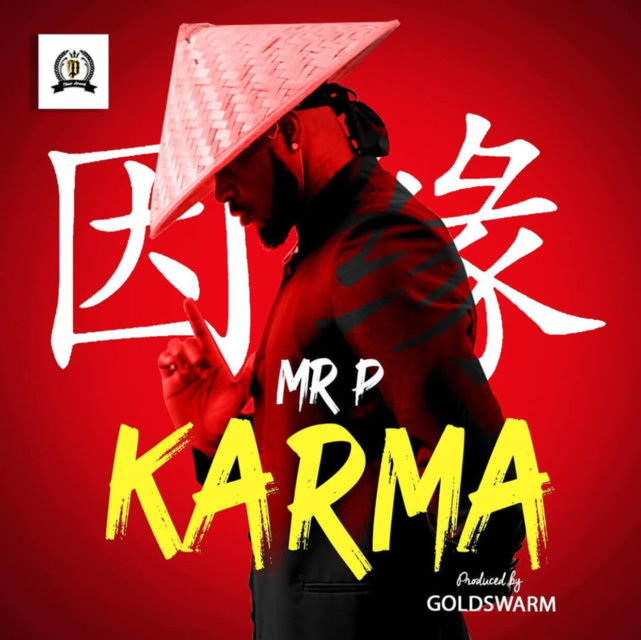 Mr P (Peter Okoye) – "Karma" (Audio)