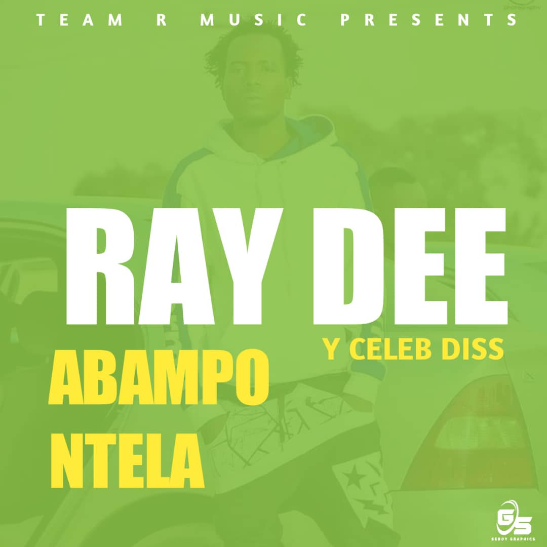 Ray Dee (408 Empire) - "Abampontela (Y Celeb Diss)" [Audio]