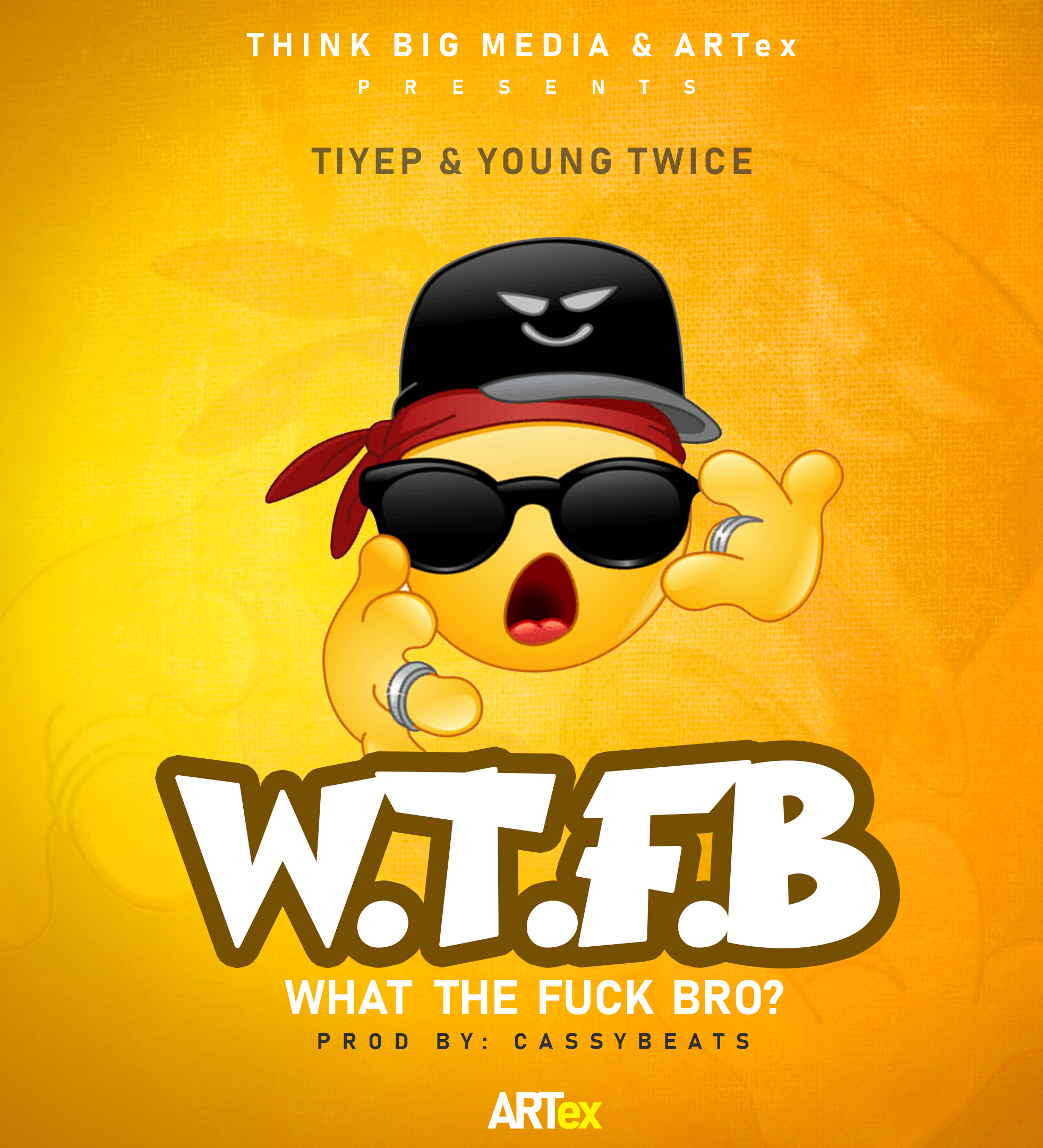 Tiye P ft. Young Twice - "What The Fuck Bro (WTFB)" [Audio]