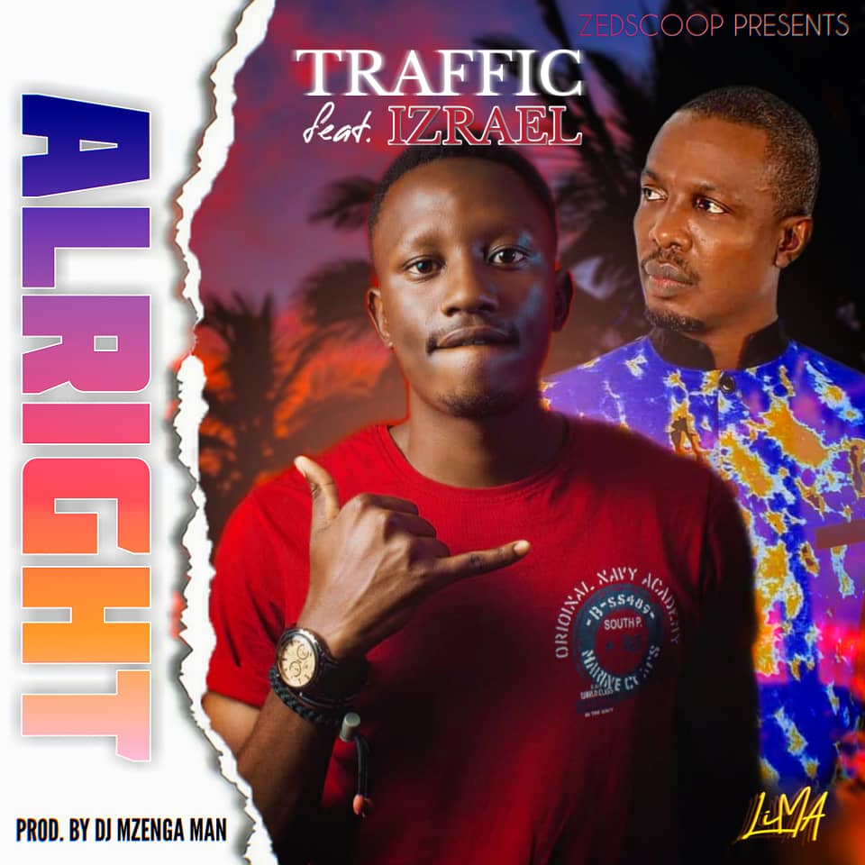 Traffic Ft Izreal Alright Audio