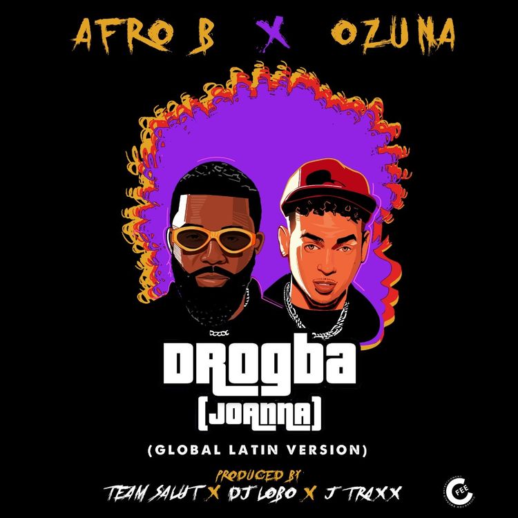 Afro B & Ozuna – “Drogba (Joanna) (Global Latin Version)”