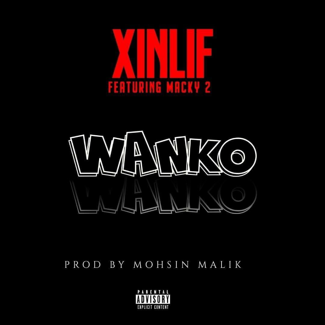 DOWNLOAD Xinlyf ft. Macky 2 - "Wanko" Mp3