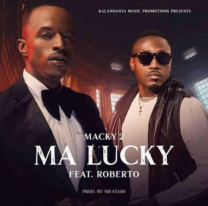 Macky 2 ft. Roberto – Ma Lucky Mp3