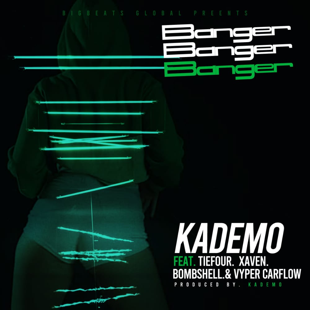 DOWNLAOD Kademo ft. Tiefour x Bombshell x Xaven x Vyper Carflow – “Banger” Mp3