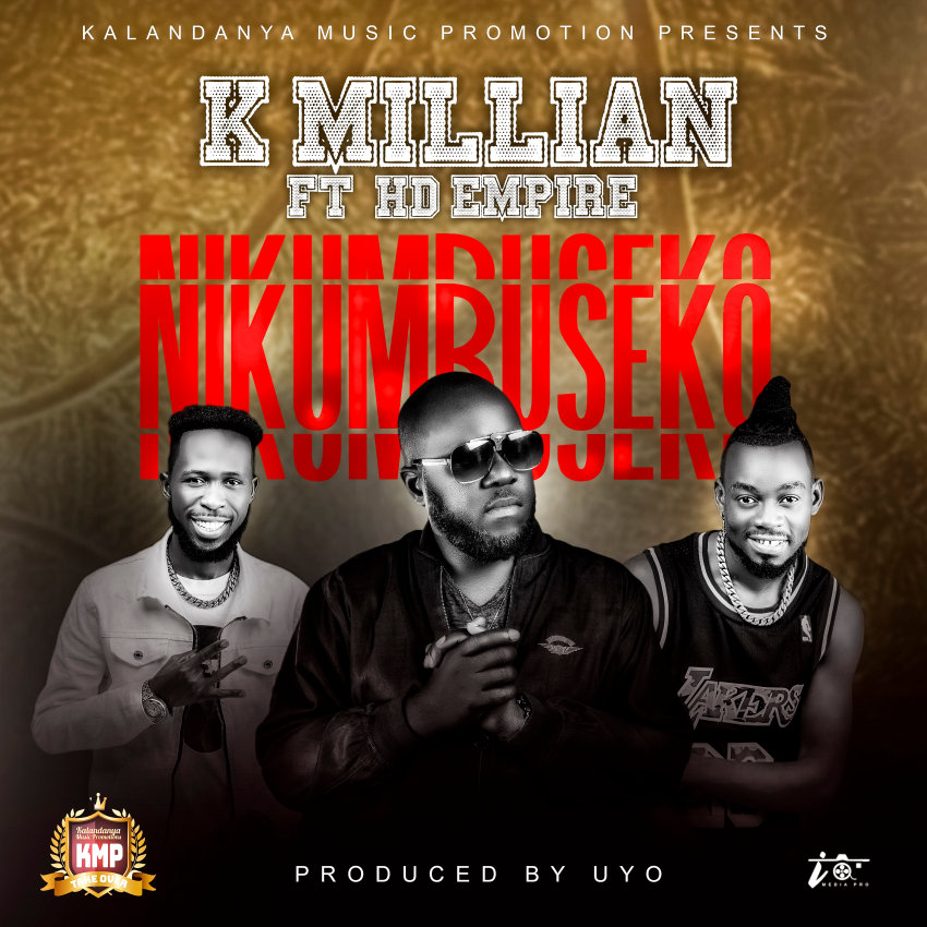 DOWNLOAD K’Millian ft. HD Empire – “Nikumbuseko” Mp3