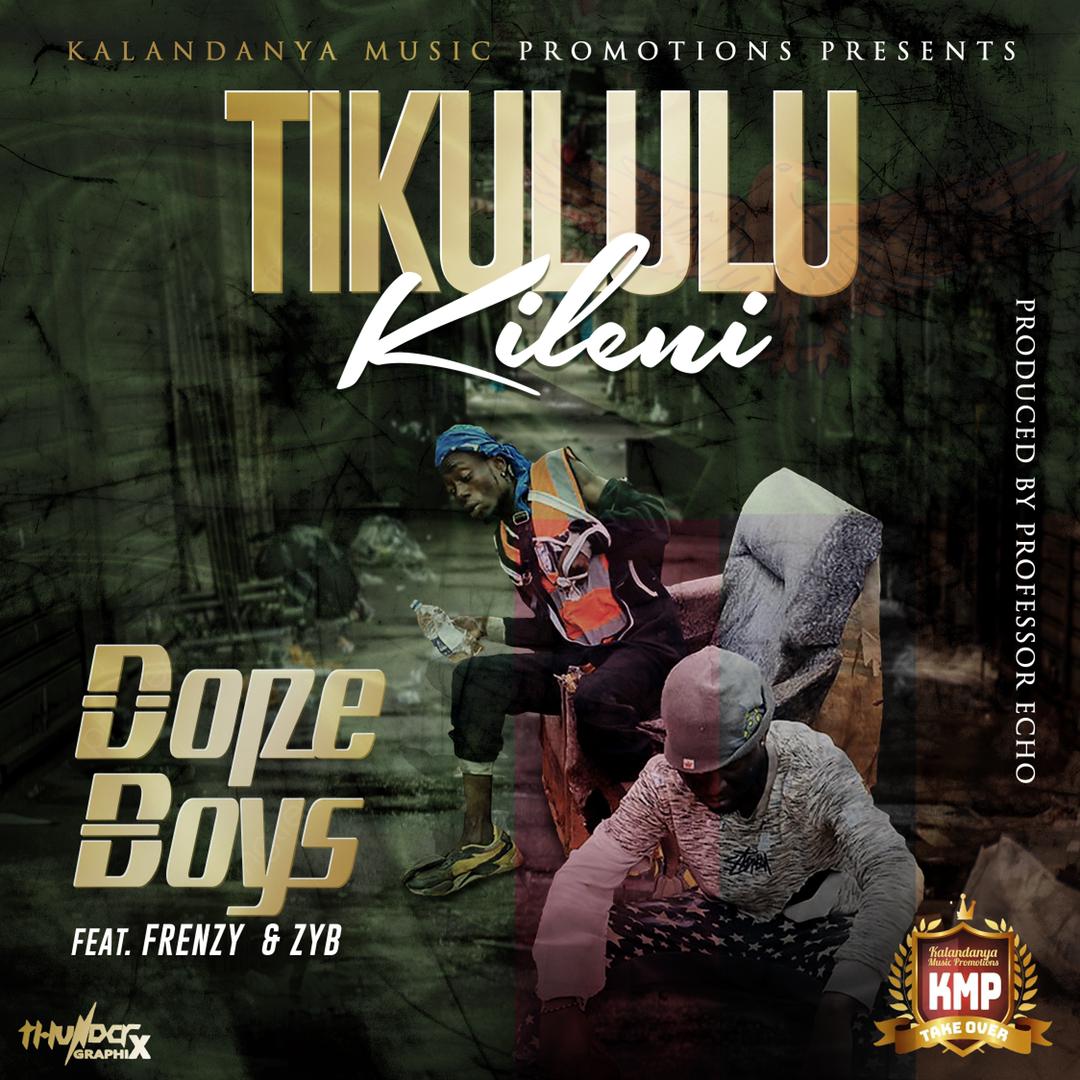 DOWNLOAD MP3: Dope Boys ft. Frenzy & Zyb - “Tikululukileni”
