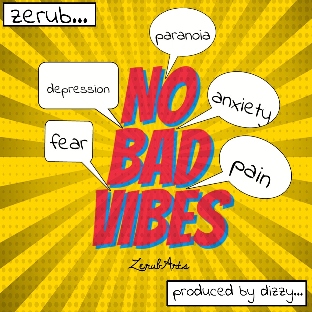Zerub - "No Bad Vibes" Mp3