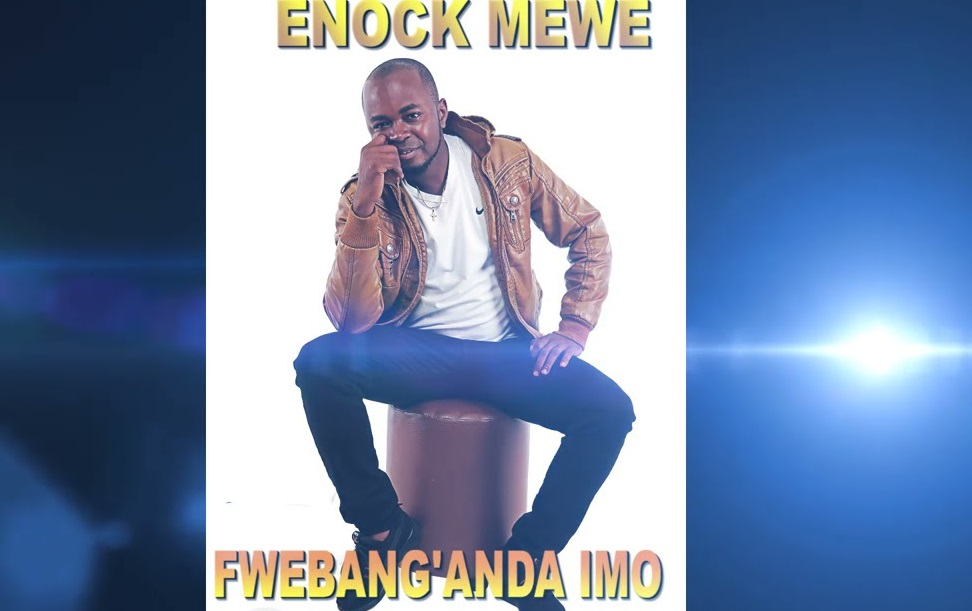 Enock Mbewe - "Fwebang'anda" Mp3