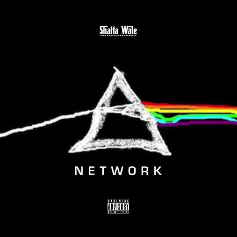 Shatta Wale - “Network” Mp3 DOWNLOAD Mp3