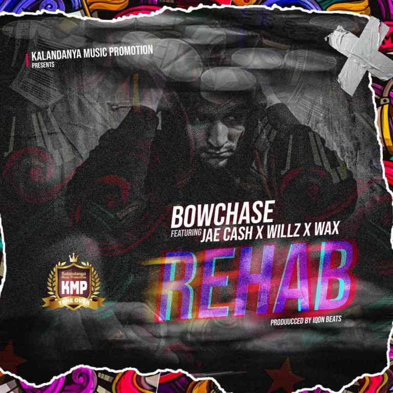 DOWNLOAD Mp3 Bow Chase ft. Jae Cash, Willz & W.A.X – “Rehab (Oweh!!)”