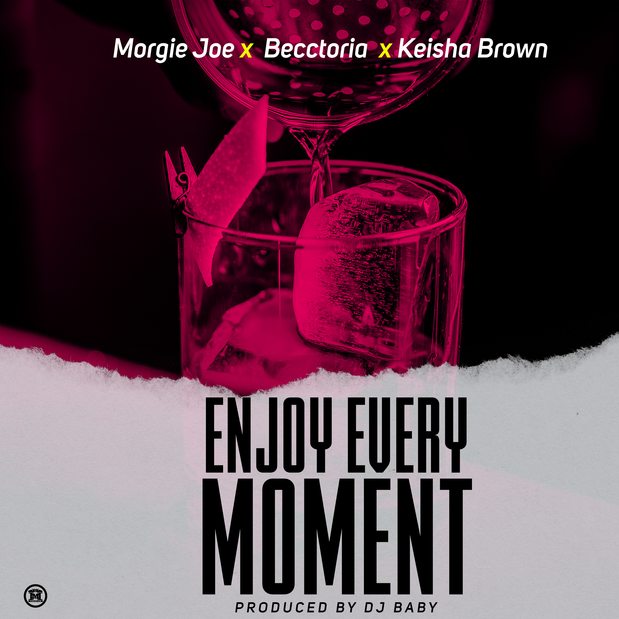 DOWNLOAD Mp3: Morgie Joe X Becctoria & Keisha Brown - 'Enjoy Every Moment' Mp3