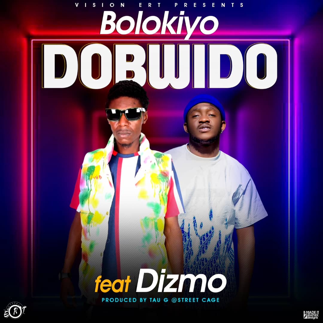 Bolokiyo ft. Dizmo - "Dobwido Dobwido"