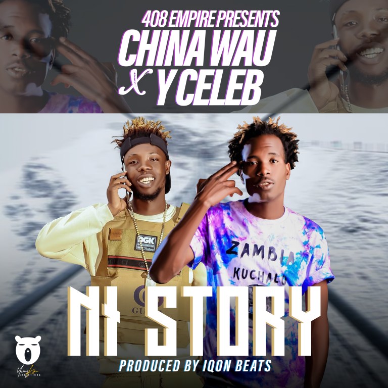 Wau China & Y celeb (408 Empire) - Ni Stroy