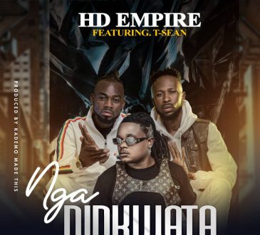 HD Empire Ft. T Sean – 'Nganinkwata' Mp3 Download Mp3