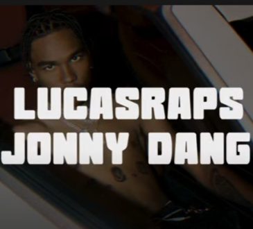 Lucasraps - 'Jonny Dang' Mp3 Download Mp3