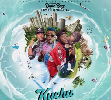 Ray Dee & Dope Boys ft. Nigga Duba – "Kuchu" Mp3