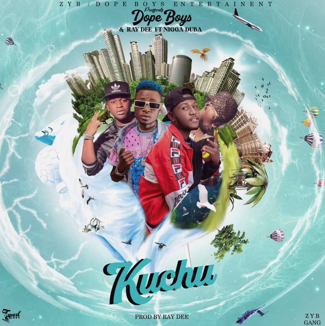 Ray Dee & Dope Boys ft. Nigga Duba – "Kuchu" Mp3