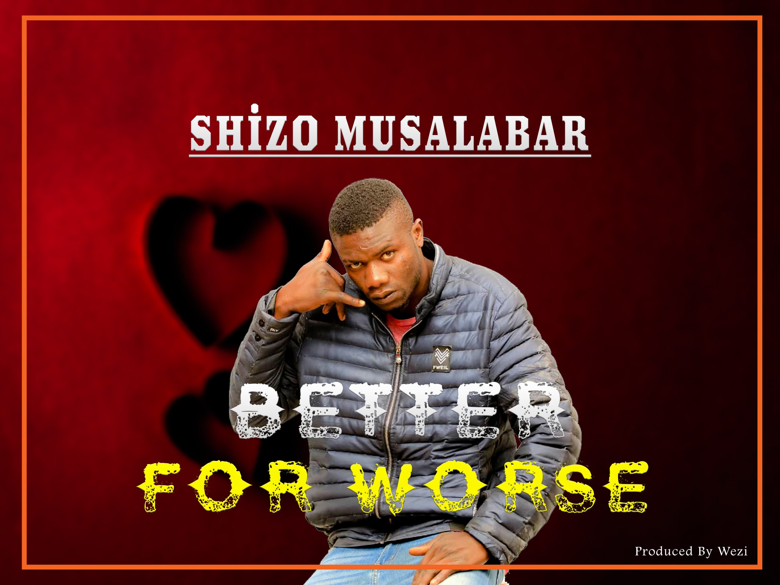 Shizo Musalabar - "Better For Worse" Mp3