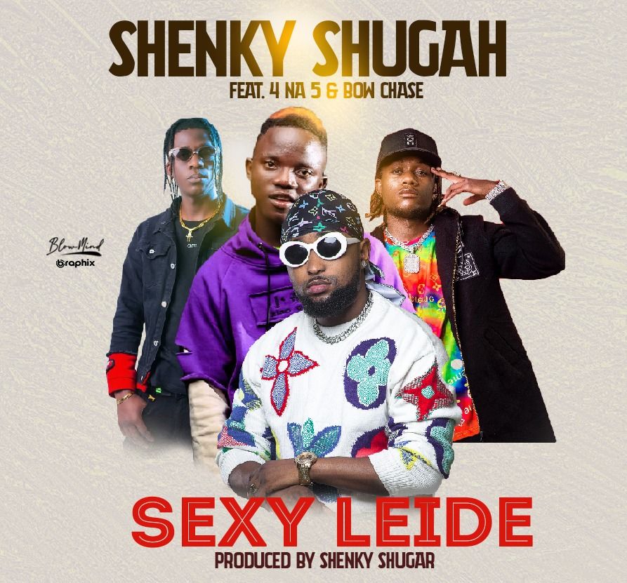 Shenky Ft Bow Chase 4 Na 5 Sexy Leide Mp3 Download Zedjams