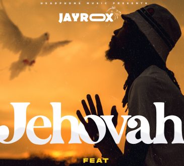Jay Rox Ft. Namadingo & Poptain – ‘Jehovah Remix’ Mp3