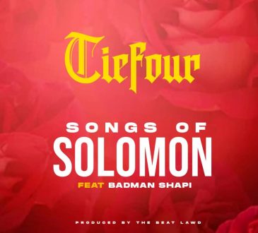 Tiefour Ft. Badman Shapi – 'Songs of Solomon' Mp3 Download