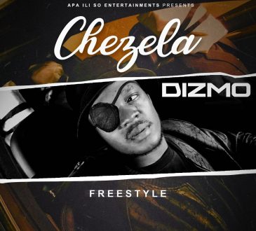 Dizmo – Chezela (Freestyle) Mp3 Download