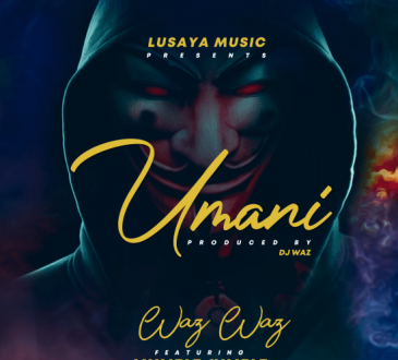 Waz Waz Ft. Mumble Jumble – 'Umani' Mp3 Download