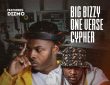 Big Bizzy ft. Dizmo – "One Verse Cypher (Chapter One)" Mp3