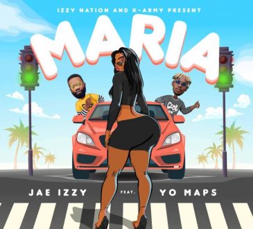 Jae Izzy Ft. Yo Maps - "Maria" Mp3 Download