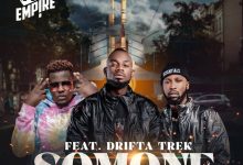 HD Empire ft. Drifta Trek – Somone Mp3 Download